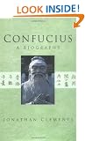 Confucius: A Biography