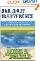 Barefoot Irreverence: A Collection of Writings on Gifted Child Education