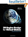 3D Engine Design for Virtual Globes