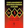 Clinical Management of Motor Speech Disorders in Children