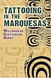 Produkt-Bild: Tattooing in the Marquesas (Dover Books on Anthropology and Folklore)