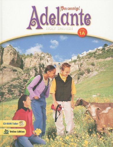 Holt ?Ven conmigo!: Student Edition Level 1A Adelante 2003