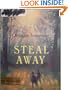 Steal Away