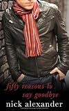 50 Reasons to Say Goodbye