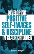 Developing Positive Self-Images & Discipline in Black Children