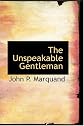 The Unspeakable Gentleman