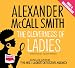 The Cleverness of Ladies (Unabridged Audiobook)