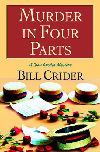 Murder in Four Parts: A Dan Rhodes Mystery (Sheriff Dan Rhodes Mysteries)