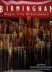 Birmingham: Magic City Renaissance