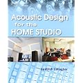 Acoustic Design for the Home Studio