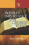 The Bibles Importance for the Church Today (Lutheran Voices)