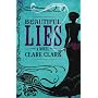 Beautiful Lies by Clare Clark