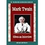 Mark Twain Gives an Interview (Home Use)