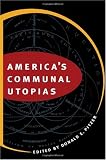 America's Communal Utopias