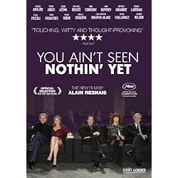 You Ain't Seen Nothin' Yet