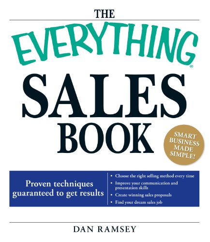The Everything Sales Book: Proven techniques guaranteed to get results (Everything®)