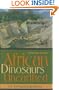 African Dinosaurs Unearthed: The Tendaguru Expeditions (Life of the Past)