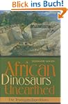 African Dinosaurs Unearthed: The Tend...