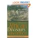 African Dinosaurs Unearthed: The Tendaguru Expeditions (Life of the Past)