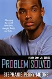 Problem Solved: Perry Skky Jr. Series #3
