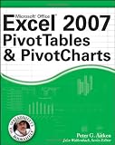 Excel 2007 PivotTables and PivotCharts (Mr. Spreadsheet's Bookshelf)