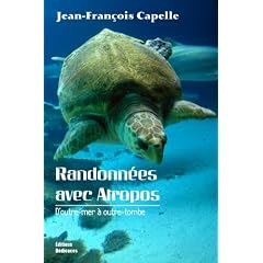 Randonn�es avec Atropos. D'outre-mer � outre-tombe