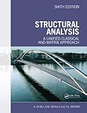 Structural analysis : a unified classical and matrix approach