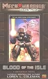 Mechwarrior: Dark Age #11: Blood of the Isle (A BattleTech Novel)