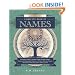 Llewellyn's Complete Book of Names: For Pagans, Witches, Wiccans, Druids, Heathens, Mages, Shamans & Independent Thinkers of All Sorts