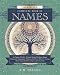 Llewellyn's Complete Book of Names: For Pagans, Witches, Wiccans, Druids, Heathens, Mages, Shamans & Independent Thinkers of All Sorts