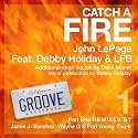 John LePage - Catch A Fire