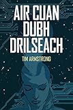 Air cuan dubh drilseach