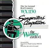 The Winner`s Circle #1; The 1st Annual Country 1130 CKWX Sonwriter`s Competition