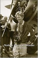 Modern American Women: A Documentary History