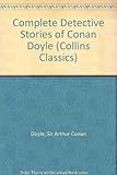 Complete Sherlock Holmes & other detective stories