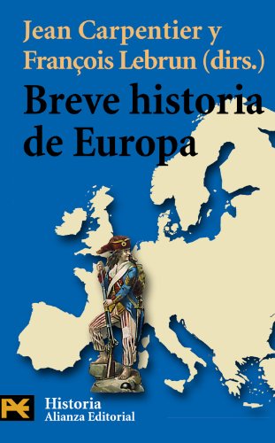 Breve historia de Europa (Humanidades/ Humanities) (Spanish Edition)