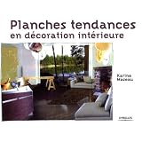 Planches tendances en d�coration int�rieurepar Karine Mazeau