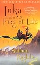 Luka And The Fire Of Life (Turtleback School & Library Binding Edition)