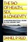 The Tao of Health, Sex, and Longevity