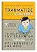 How to Traumatize Your Children: 7 Proven Methods to Help You Screw Up Your Kids Deliberately and with Skill