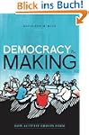 Democracy in the Making:How Activist...