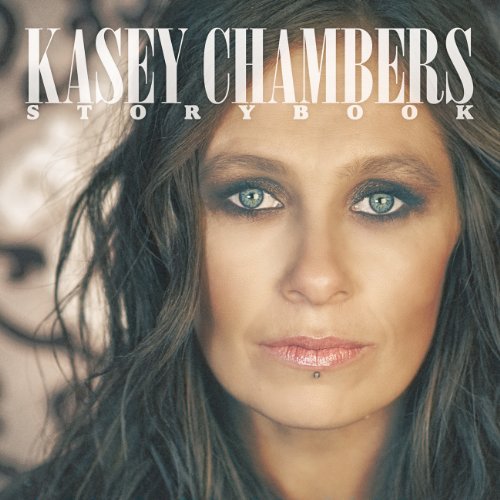 Kasey Chambers - Storybook (Amazon Exclusive) - Zortam Music