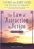 The Law of Attraction in Action: Episode III