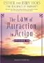 The Law of Attraction in Action: Episode III