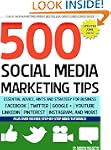 500 Social Media Marketing Tips: Esse...