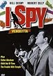 I Spy - Vendetta
