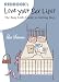 Love Your Sex Life: The Busy Girl's Guide to Getting Busy