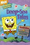 Deep-Sea Tales: 6 Salty Sea Stories (Spongebob Squarepants)