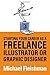 Starting Your Career as a Freelance Illustrator or Graphic Designer