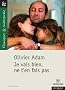 Je vais bien, ne t'en fais pas